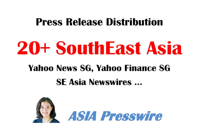 I will southeast asia 40 sites press release distribution singapore thailand vietnam