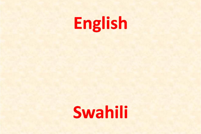 I will translate swahili to english for you