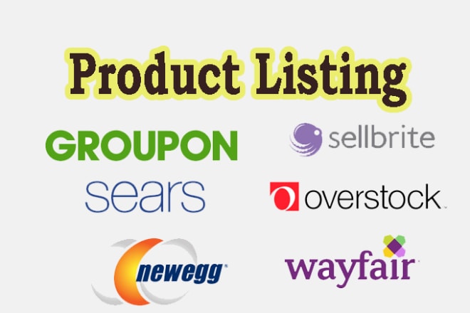 I will add items to overstock, sellbrite, wayfair, newegg, groupon