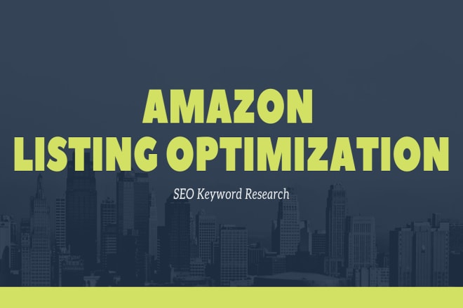 I will be amazon ebay SEO listing optimization, virtual assistant