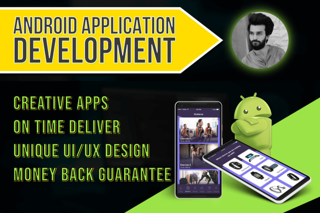 I will be your android app developer for android app development
