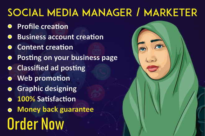I will be your social media manager and marketer