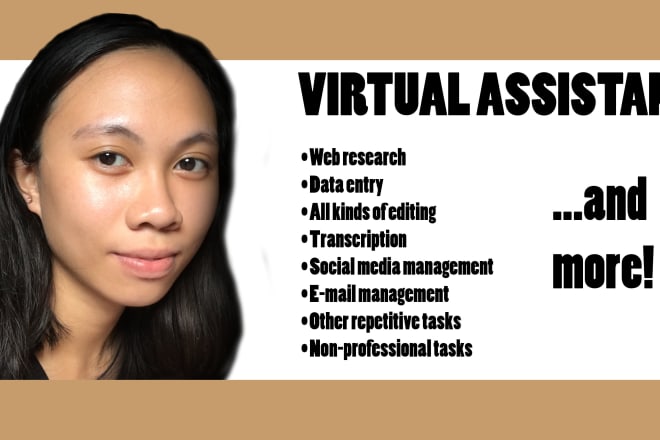 I will be your virtual assistant for 1 hr