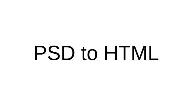 I will convert PSD to HTML, responsive