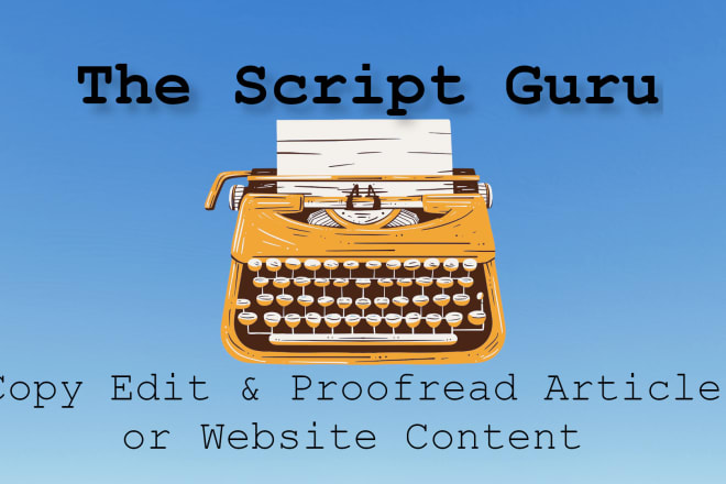 I will copyedit and proofread content for your website