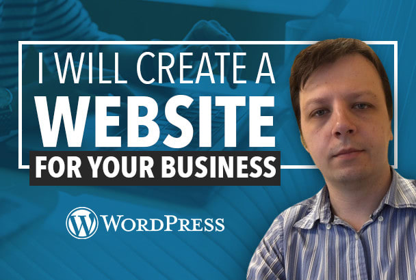 I will create a wordpress website for your business