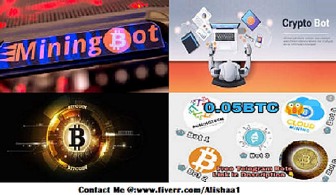 I will create crypto mining bot, bitcoin mining bot,wire mining bot