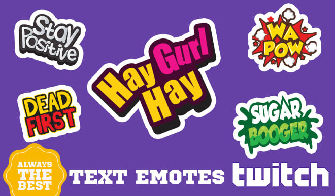 I will create express custom text twitch emote, texts, font emotes