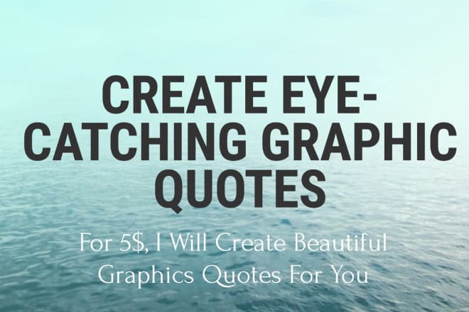 I will create eye catching quotes design