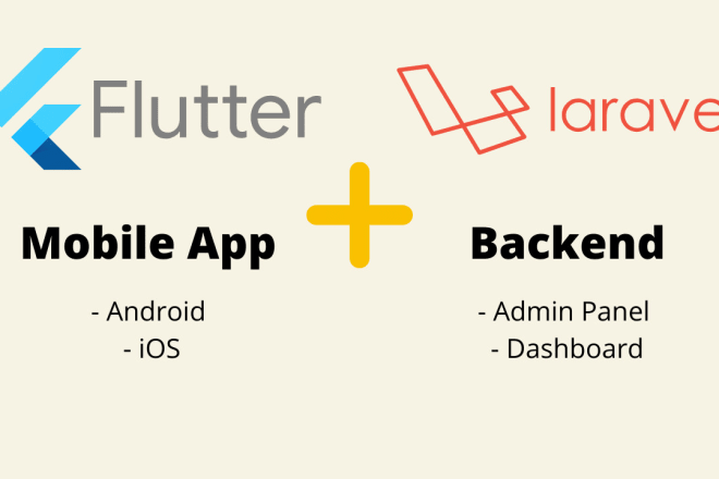 I will create flutter app with laravel backend
