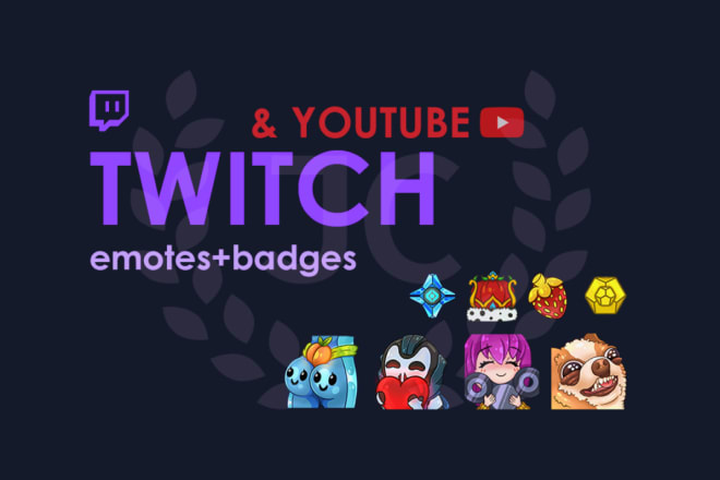 I will custom twitch or youtube emotes and sub badges