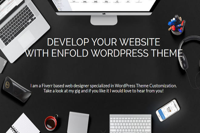 I will customize enfold, bridge, uncode etc wordpress theme