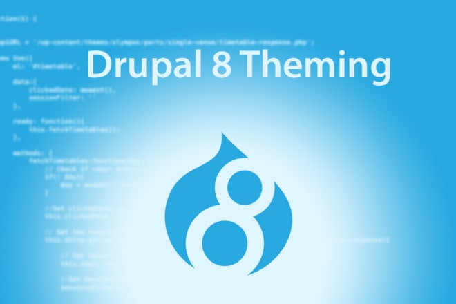 I will develop theme for drupal site