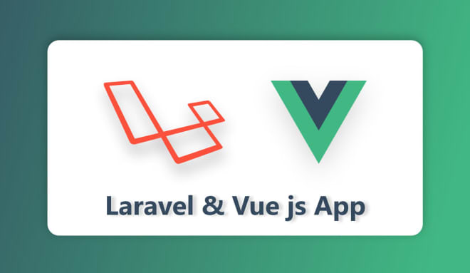 I will develop your website,apis using vuejs and laravel bug fixing