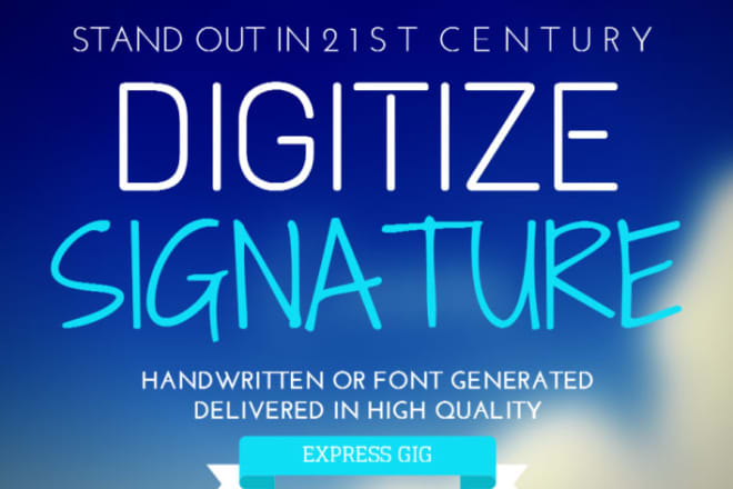 I will digitize handwritten signature to digital vector