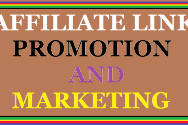 I will do a professional affiliate link promotion to your website