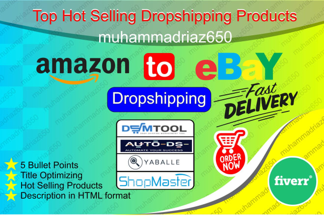 I will do aliexpress,walmart or amazon to ebay dropshipping listings top selling
