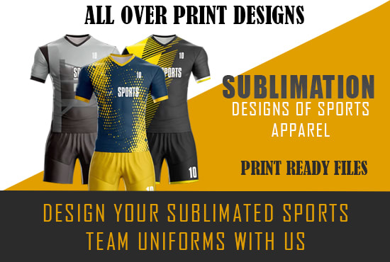 I will do all over print designs for sublimation jersey or team uniforms