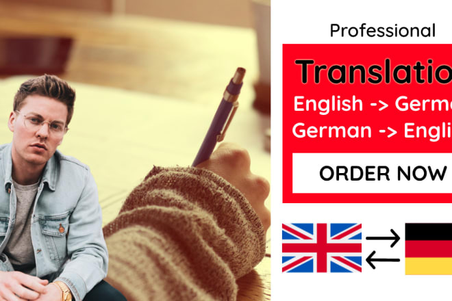 I will do an english to german or german to english translation