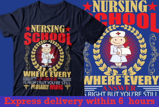I will do awesome nurse t shirt design of your business in 24 hours