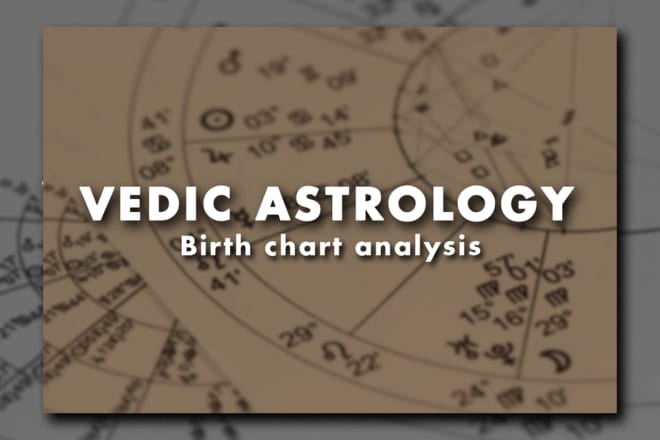 I will do detail birth chart analysis as per vaidik astrology