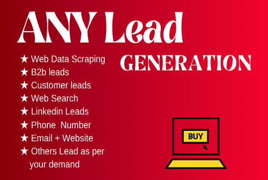 I will do lead generation, online lead, sales lead, lead for business,