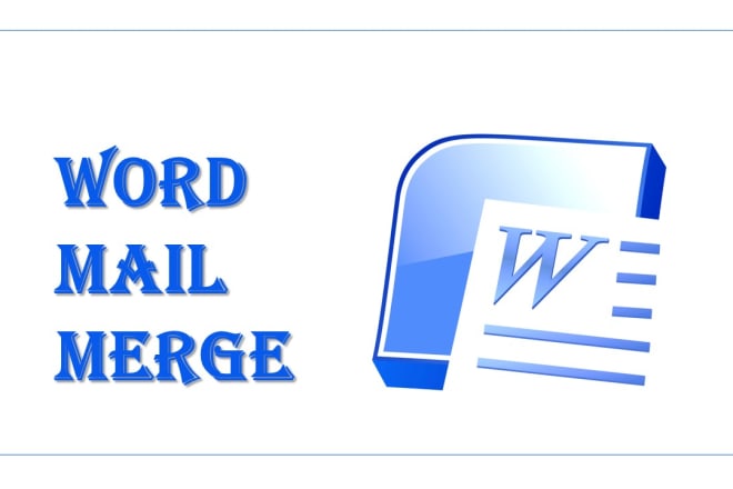 I will do mail merge for lable, letter, email and envelope