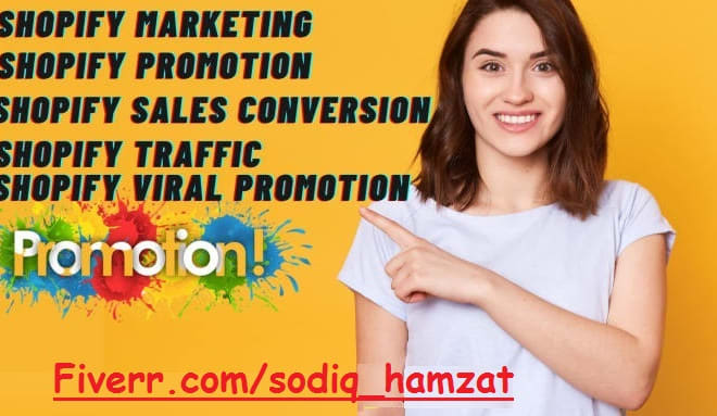 I will do shopify store marketing, shopify marketing promotion, and shopify design