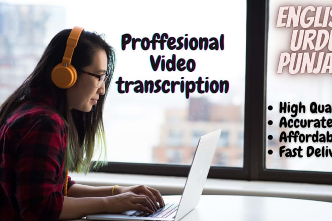 I will do the transcription and translation of image, video, audio