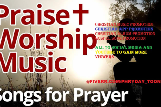 I will do viral christian music promotion with gospel music and video promotion