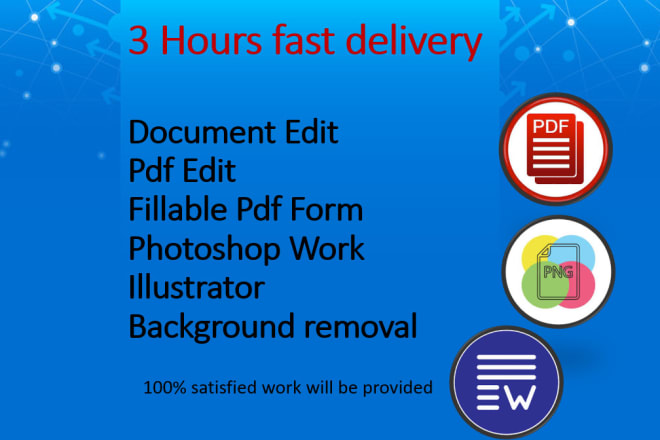 I will edit pdf,convert word to fillable pdf form,
