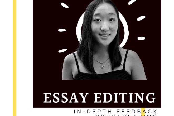 I will edit, proofread, and even help brainstorm for academic and competitive essays