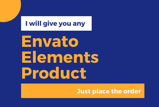 I will give you anything from envato elements