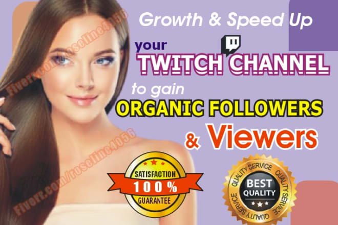 I will growth and speed up twitch channel promotion gain organic followers and viewers