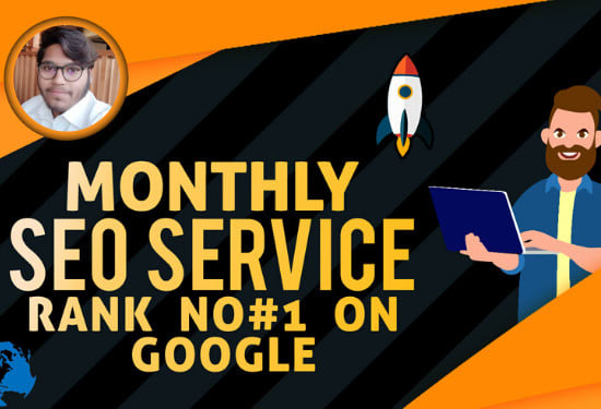 I will improve monthly SEO services to boost your ranking