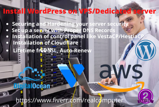 I will install wordpress on aws, vultr, digital ocean, etc