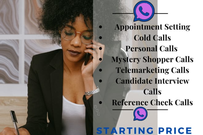 I will make professional phone calls to UK, US, au and canada