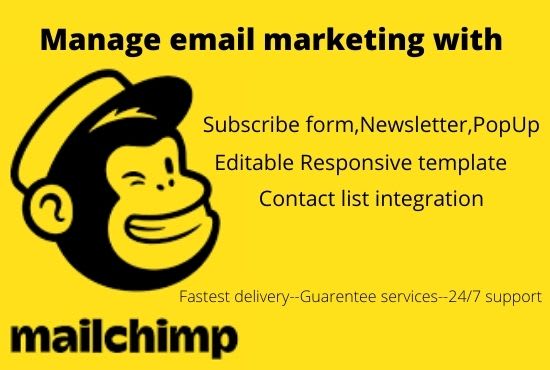 I will manage email marketing with mailchimp and getresponse