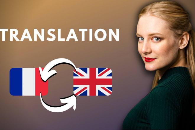 I will perfectly translate english to french or french to english