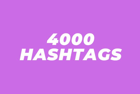I will prepare 4000 researched hashtags for your twitter and instagram marketing