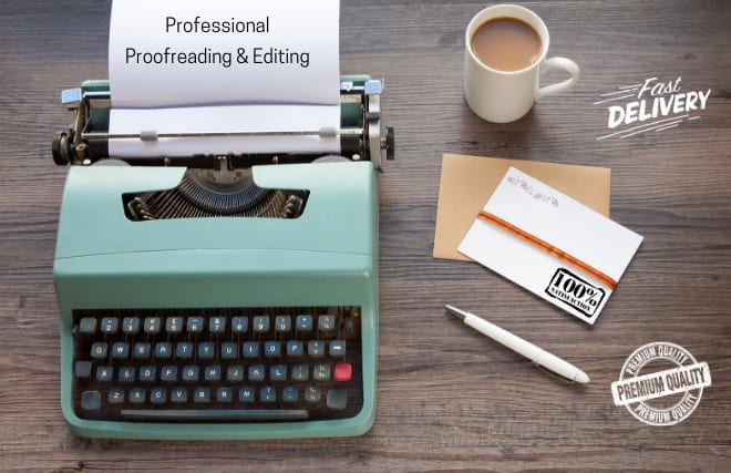 I will professionally proofread and edit your work in 12 hours