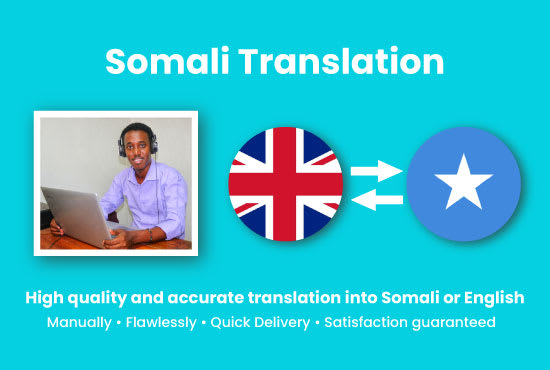 I will professionally translate somali to english and back