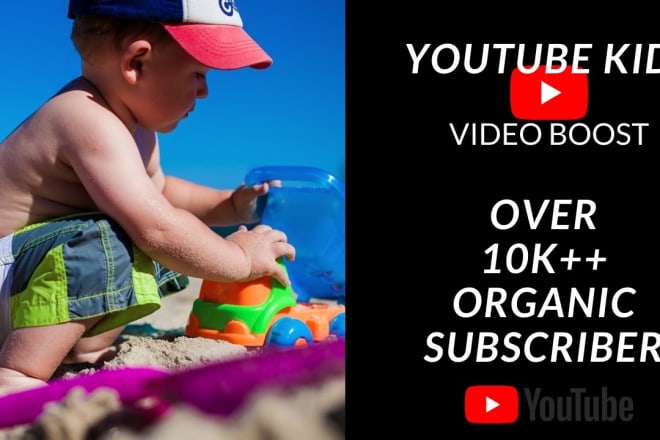 I will promote your kids youtube video, listing and channel in kids channel