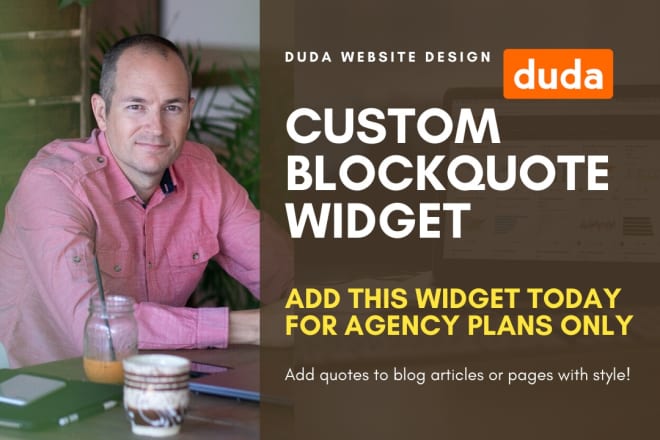 I will provide a custom duda website blockquote widget