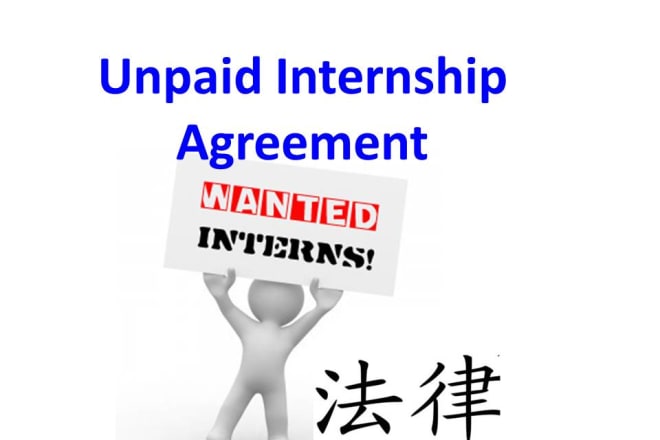 I will provide an unpaid internship agreement