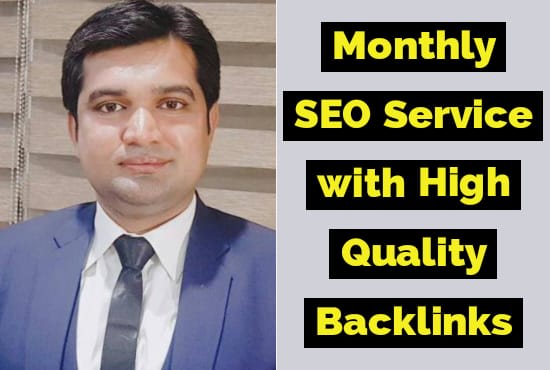 I will provide complete monthly SEO service with quality backlinks