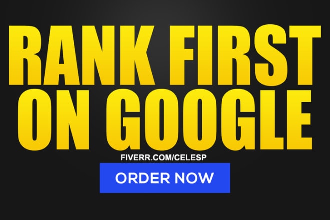I will rank your website first page on google