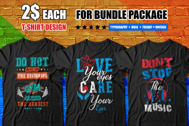 I will t shirt design trendy t shirt custom t shirt and bulk t shirt design