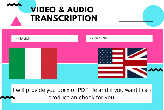 I will transcribe from english to italian and vice versa