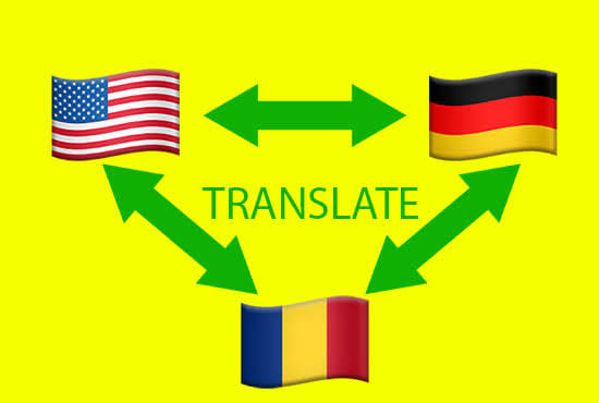 I will translate english german or romanian